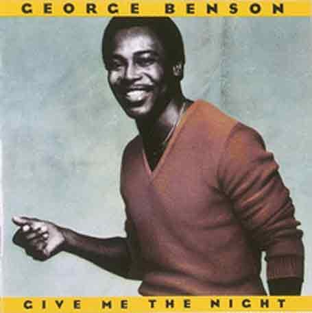 George Benson - Give Me The Night